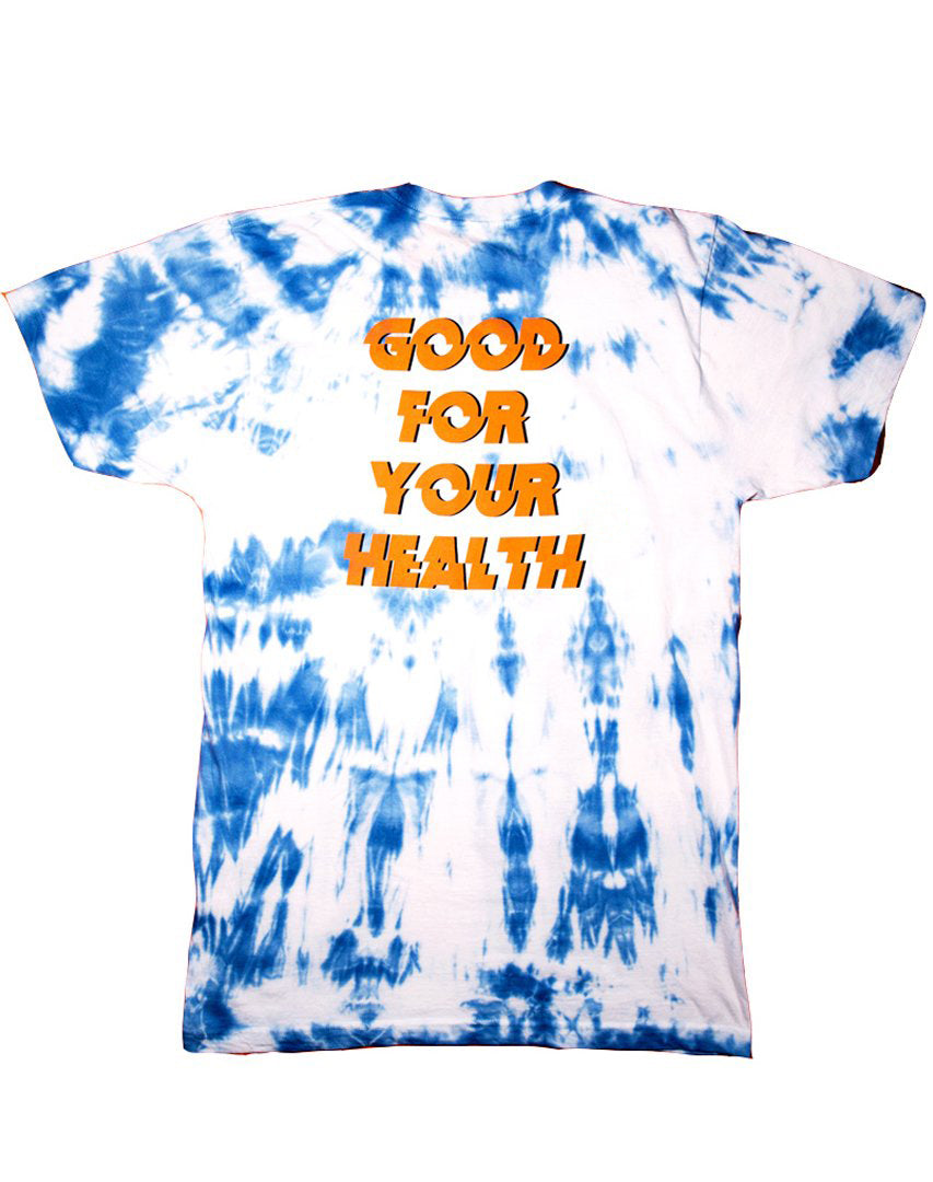 Good For Your Health Tie Dye Shirt
